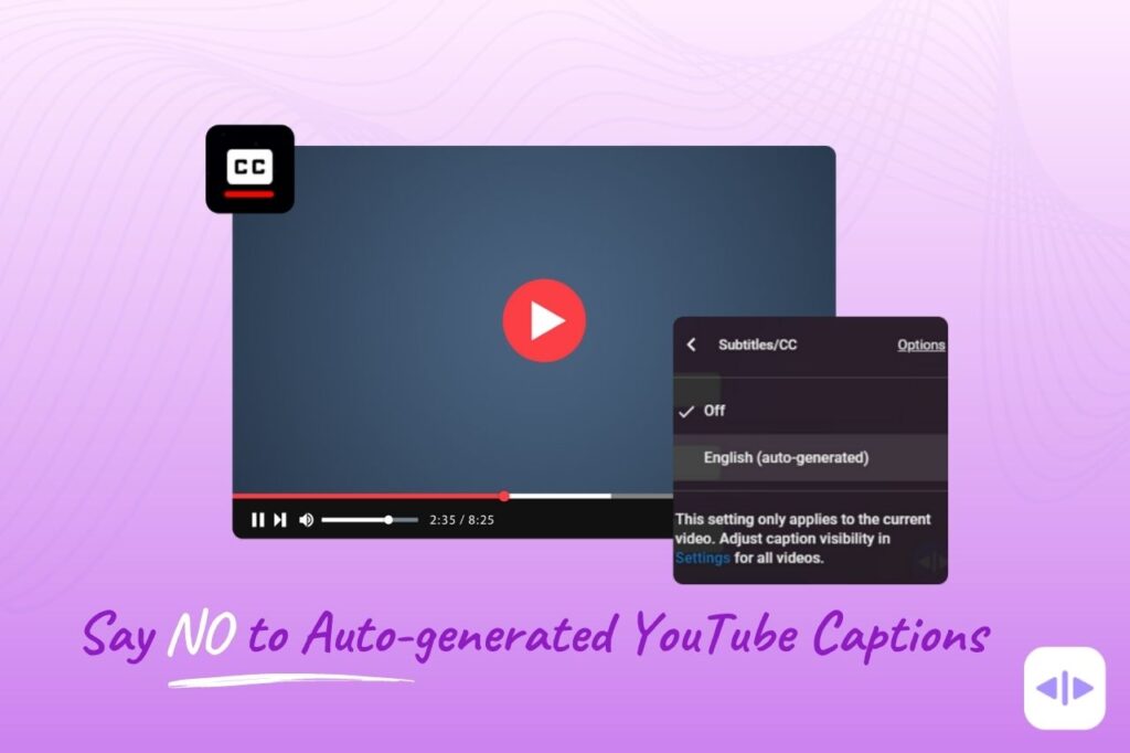 YouTube Automated Caption is abig mistake for creators. See why you should avoid it.