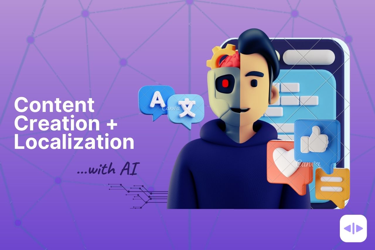 AI-powered content creation and localization to boost growth and reach across the world