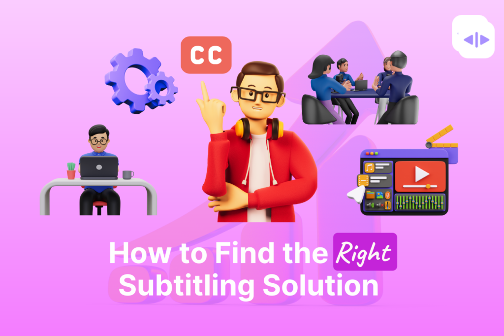 How to Choose the Right AI Subtitles Service Provider?